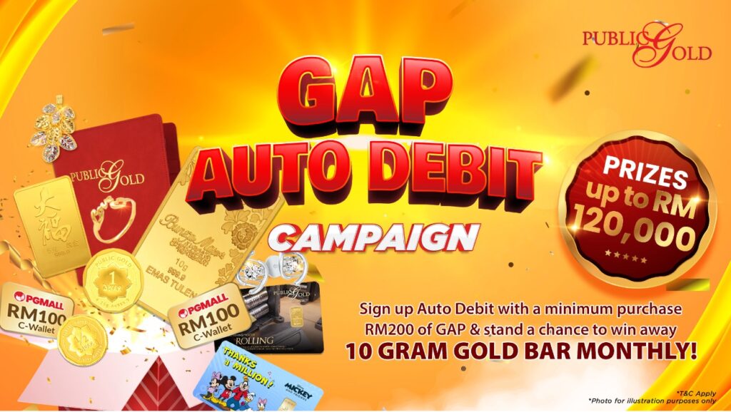 Kempen GAP auto-debit akaun pelaburan emas Public Gold